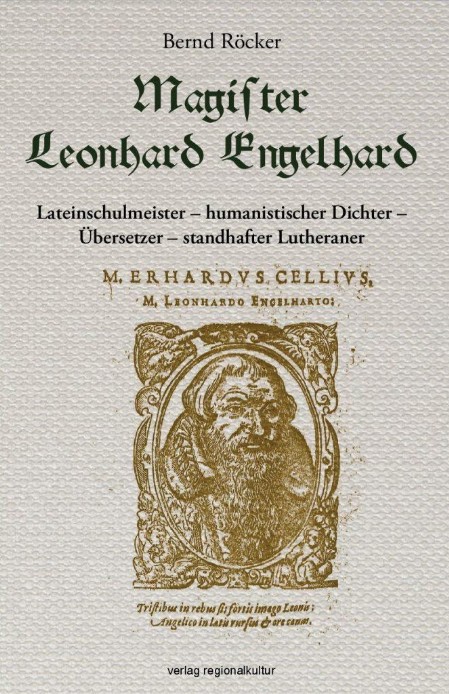 Bernd Röcker: Magister Leonhard Engelhard